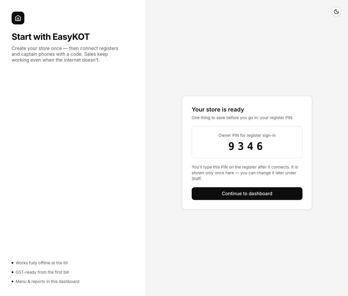 EasyKOT admin signup success screen: Your store is ready, with a one-time Owner PIN for register sign-in shown as 9346 in large mono digits, and a Continue to dashboard button